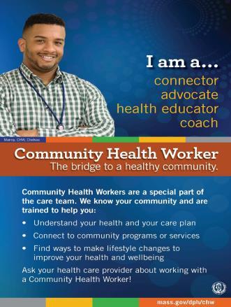 CHW Core Roles, Skills and Qualities Example of a poster that describes the role of a Community Health Worker in a