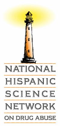 National Hispanic Science Network Summer Research Training Institute on Hispanic Drug Abuse June 1 8, 2004 Agenda Hosted by: University of Houston