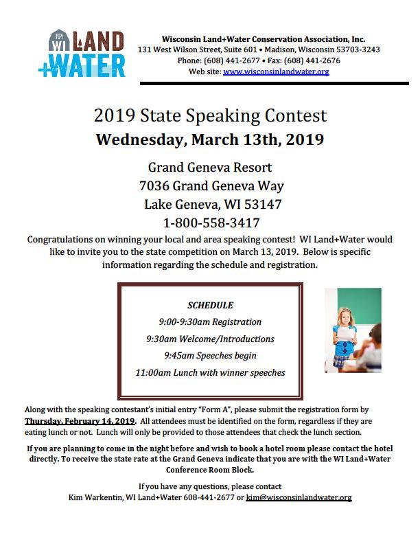 *STATE SPEAKING CONTEST *WI Land+Water is responsible for State Speaking Contest. *Awards at State level include trophies and a gift certificate to one of our conservation camps (depending on age).