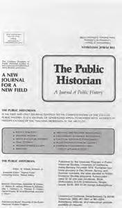 Roundtable Discussion of The Public Historian Page Putnam Miller and Jann Warren-Findley Even before the formal organization of the NCPH in 1980, the journal, The Public Historian (TPH), was taking