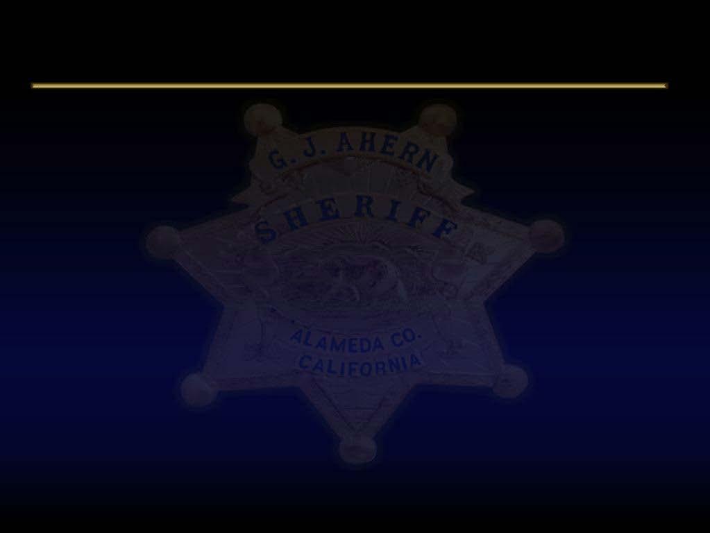Alameda County Sheriff s Office 21 st Century Policing in