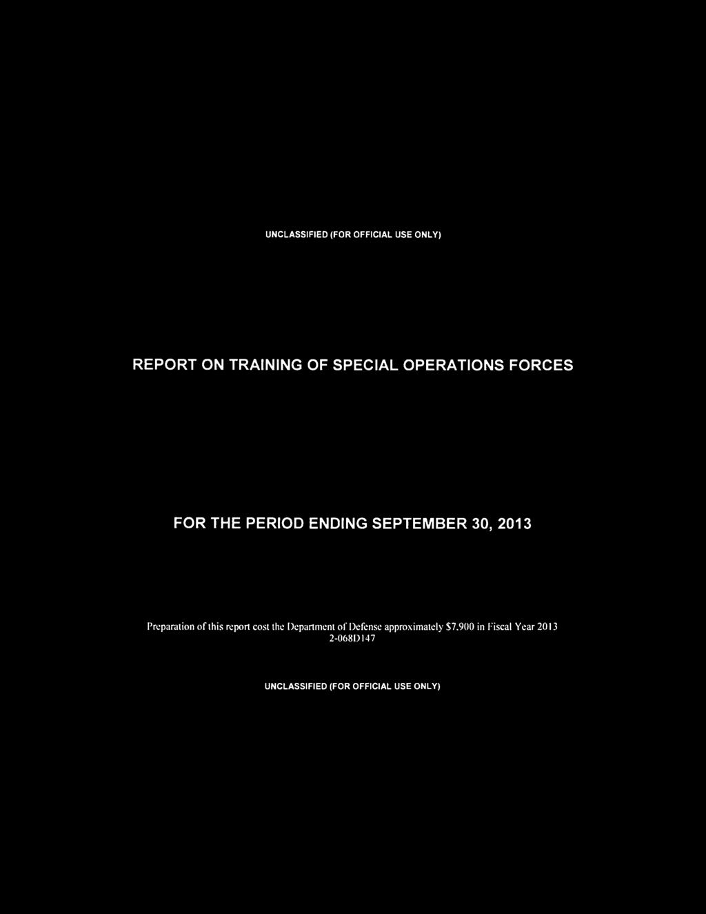 E R 30, 2013 Preparation of this report cost the Department
