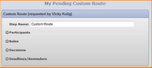The custom route workflow will open allowing you to choose the participant(s) you would like to custom route the proposal to.