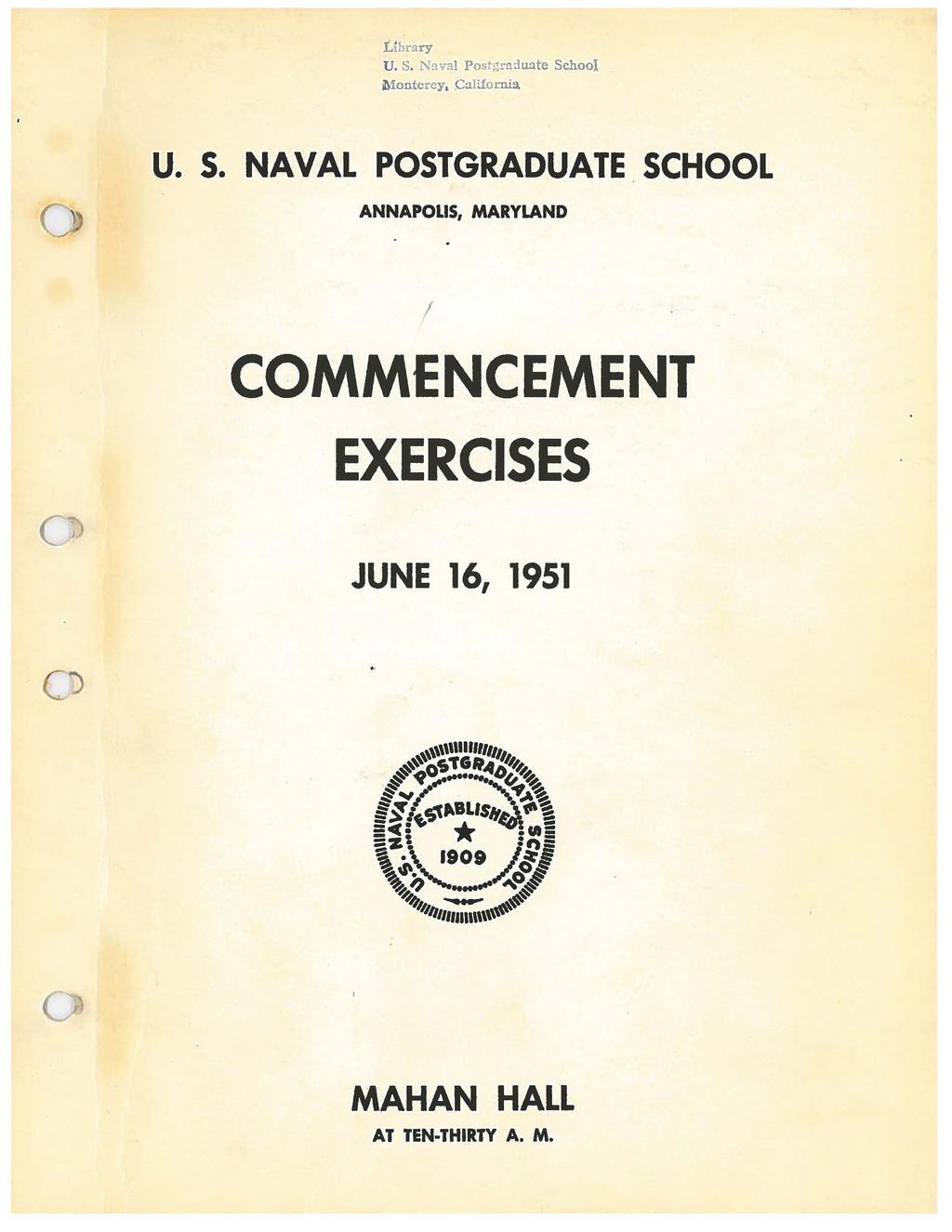 Library U. S. Naval Postg~ n::luute School Monterey, California. U. S. NAVAL POSTGRADUATE.