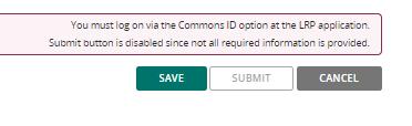 SUBMITTING THE APPLICATION The SUBMIT button should turn blue if all the required information is entered and saved; press the SUBMIT