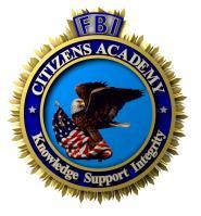 This form will be used by the FBI in determining whether you meet the criteria for the FBI Citizens Academy program.