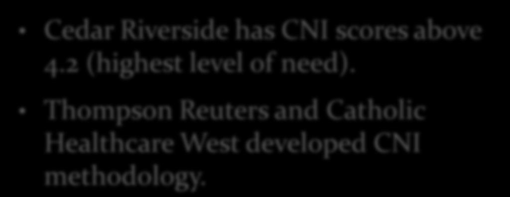 Cedar Riverside Community Needs Index (CNI) 13 Cedar Riverside