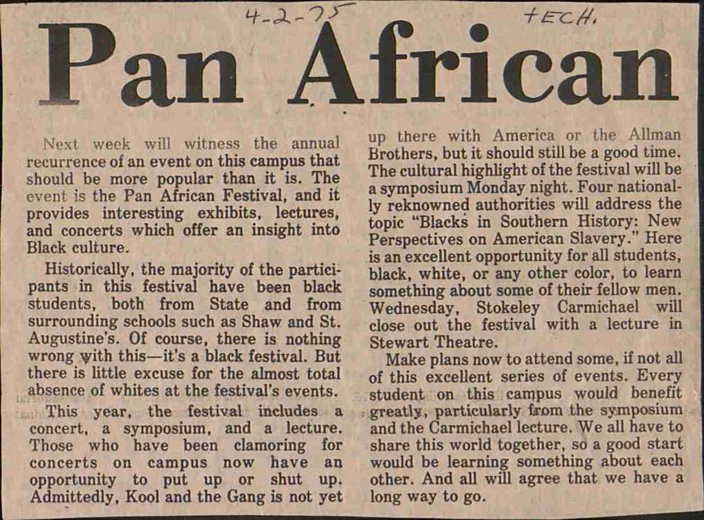 ,7 +EC A4. Pank Next. week will witness the annual recurrence of an event on this campus that should be more popular than it is. The event is the Pan African Festival.