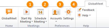 GLOBALMEET TOOLBAR OUTLOOK TOOLBAR OPTIONS There are four main options on the toolbar. 1. START MY MEETING To start a meeting using your own GlobalMeet account, click Start My Meeting.