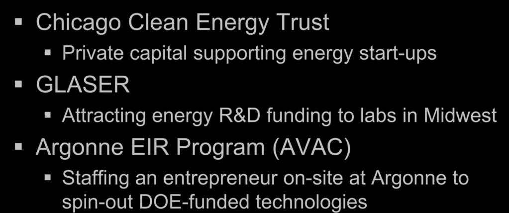 Invention Bridge Manages a Number of Consortia to Help Commercialize Energy Research Chicago Clean Energy Trust Private capital supporting energy start-ups