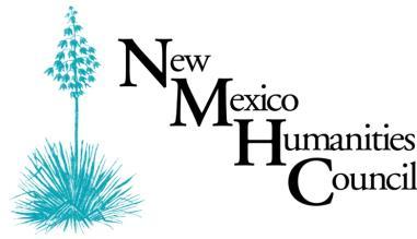 NEW MEXICO HUMANITIES COUNCIL 4115 SILVER SE ALBUQUERQUE, NM 87107 505/633-7370 FAX: 505/633-7377 WWW.NMHUM.ORG Grant Application INSTRUCTIONS Contents: What are Public Humanities Programs? p.