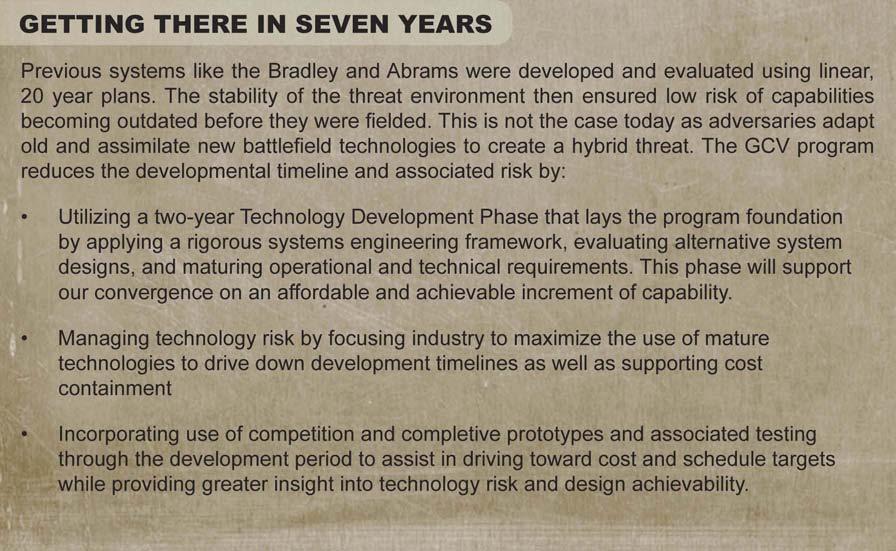 GETTING THERE IN SEVEN YEARS Previous systems like the Bradley and Abrams were developed and evaluated using linear, 20 year plans.