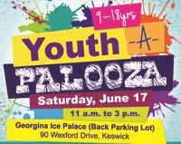 Youth-a-Palooza Saturday, June 17, 2017 11 a.m. An excellent opportunity for youth in Georgina to come out and explore youth oriented activities! Free fun, prizes, competitions and entertainment.