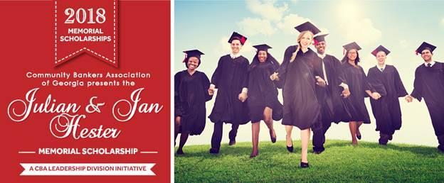 The Community Bankers Association of Georgia (CBA) is pleased to announce the 2018 Julian & Jan Hester Memorial Scholarship.
