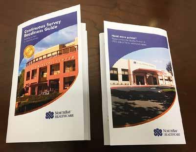 Guide Books Have All the Answers* As a 50-page Continuous Survey Readiness Guide went out to every NorthBay Healthcare employee in late July, the accreditation and licensure team of Heather Resseger