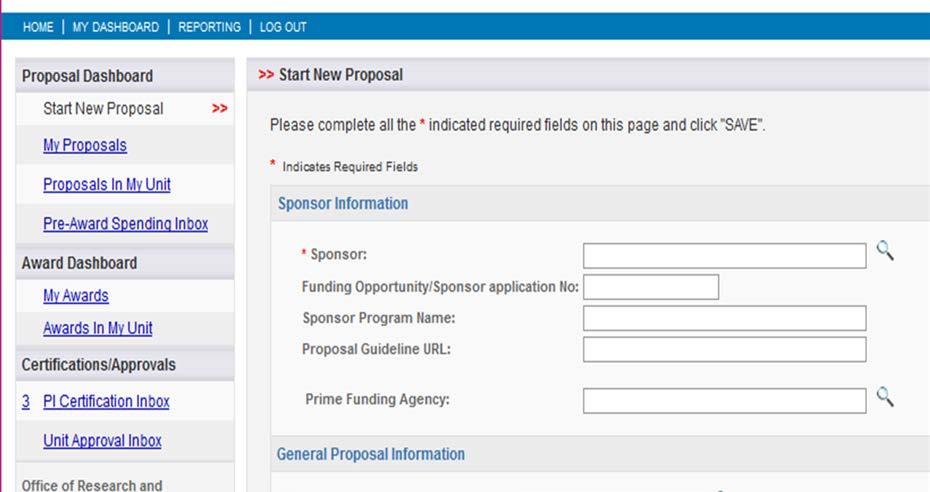 Start New Proposal - (cont d) Step 2: Fill out each section by entering information into the required and applicable fields.