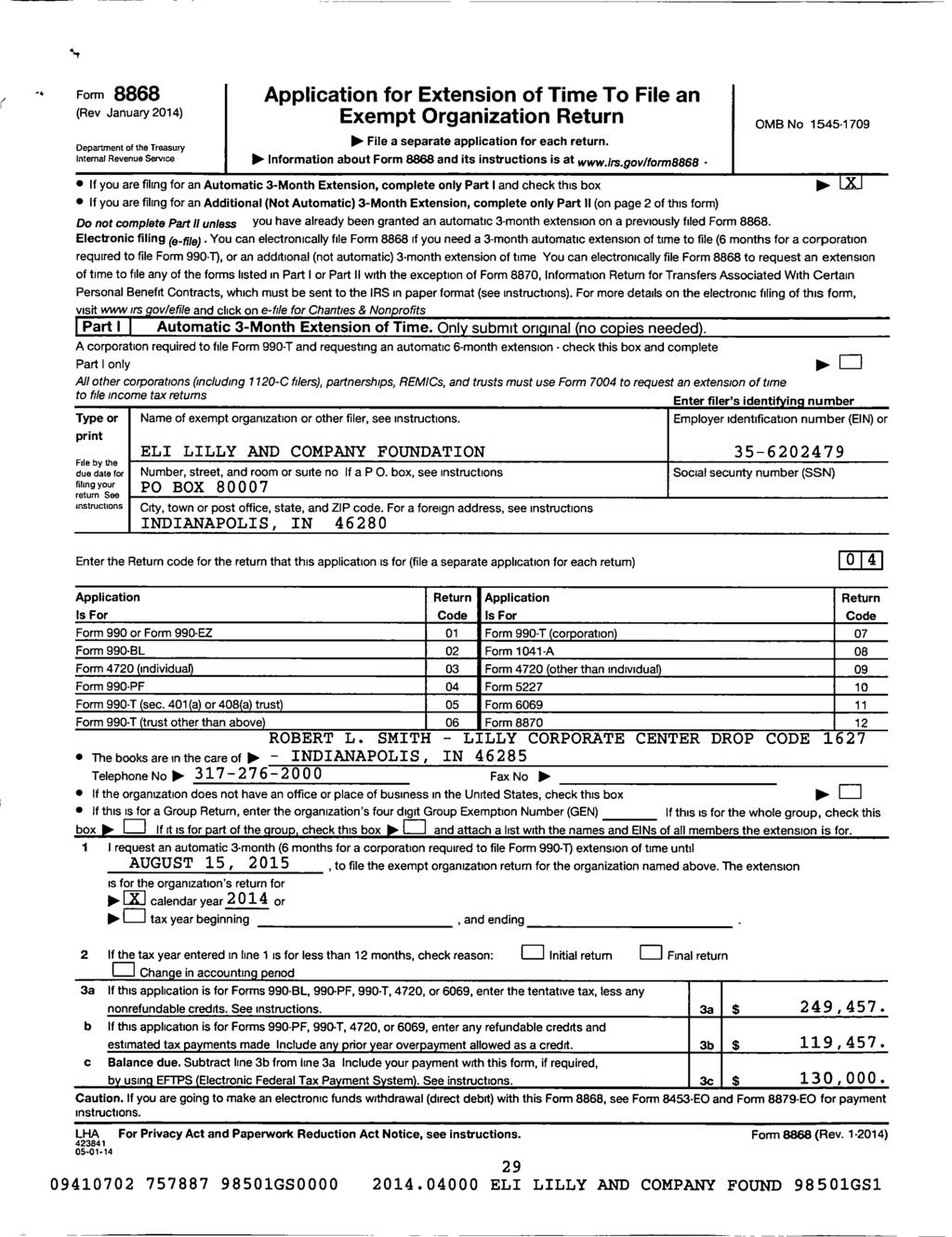 14 Form 8868 I Application for Extension of Time To File an I (Rev January 2014) Exem pt Org anization Return OMB No 1545-1709 Department of the Treasury I 10- File a separate application for each