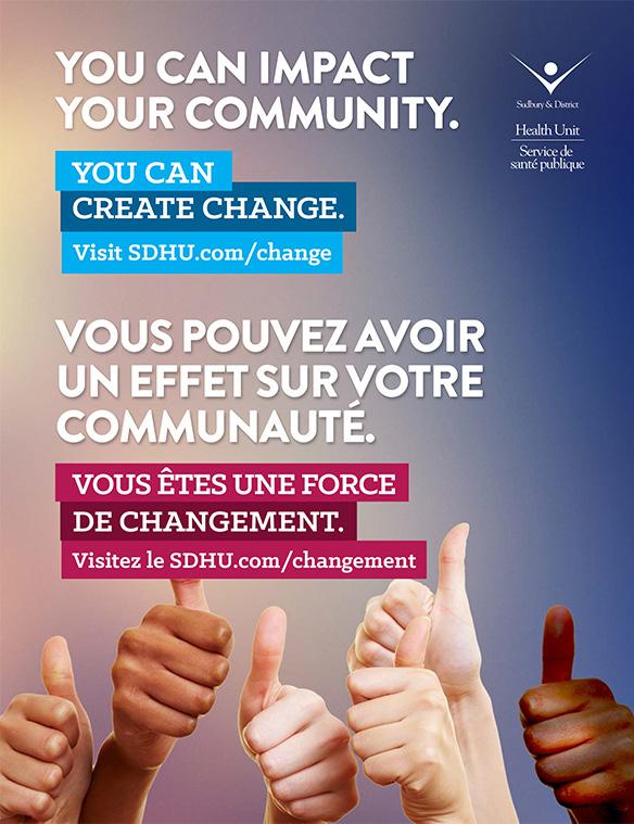 You Can Create Change campaign Public Health has a key role in promoting opportunities for health for everyone in our communities.