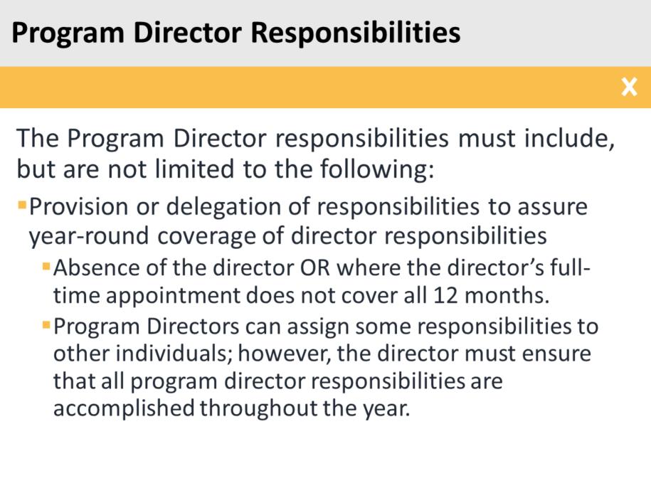 The program director responsibilities are listed under Standard 1, RE 1.5 of the standards document.