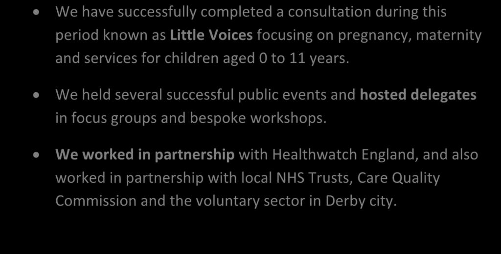 We worked in partnership with Healthwatch England, and also worked in partnership with local NHS Trusts, Care Quality Commission and