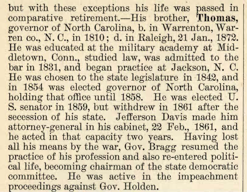 but with these. exceptions his life was passed in comparative retirement.-his brother, Thomas, governor of North Carolina, b. in Warrenton, vvarren co., N. C., in 1810; d. in Raleigh, 21 Jan., 1872.