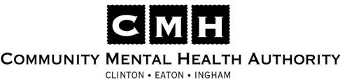 Overview and History of the Community Mental Health Authority of Clinton, Eaton, and Ingham Counties 2012 I.