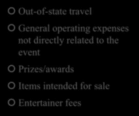 event coordination services Purchase of equipment General operating expenses not
