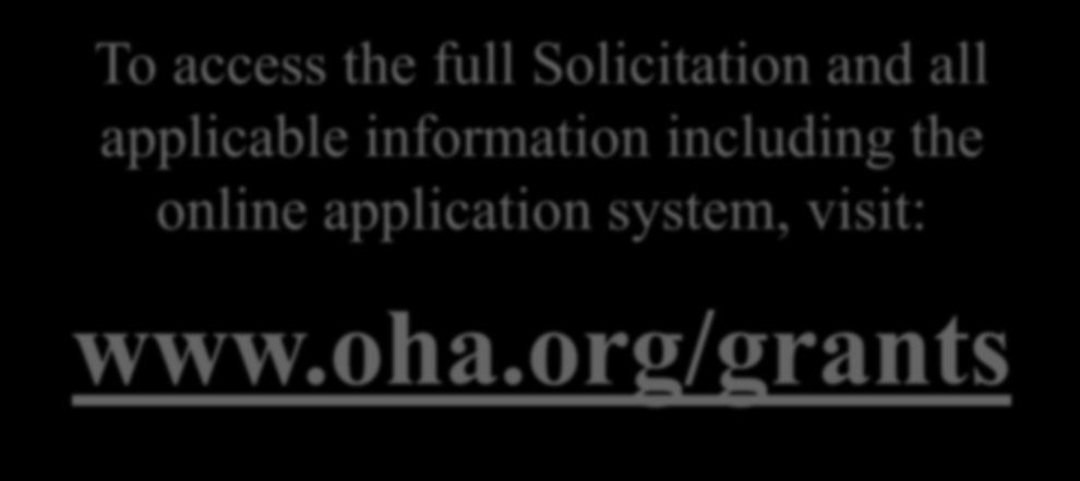 FY 2019 Ahahui Grant Program To access the full Solicitation and all applicable