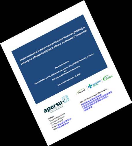 PCN PERSPECTIVES ON PROMS APERSU & the RDC-AHS Health Research Collaborative Group Key Findings: 1.