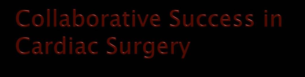 Cardiothoracic Surgery, Centura
