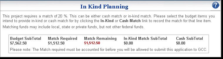 10.2 Match Planning in GEMS The In-Kind Planning page offers users the option to identify what they will use as in-kind match and what you will use as cash match.