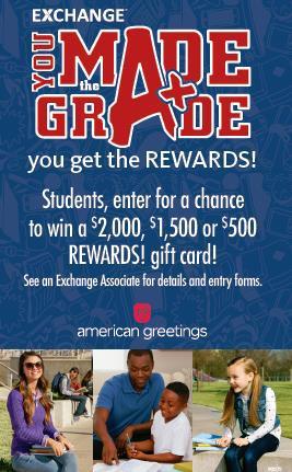 Around the Exchange The You Made the Grade Program is beginning its 18th year for rewarding good grades!