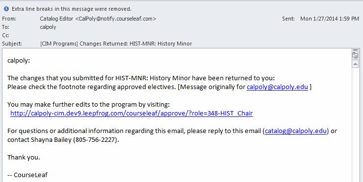 The recipient is automatically notified by email, which includes the comments. Below is a sample email in which the proposal has been returned to the chair of the History department.