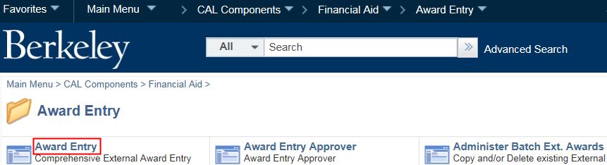 example, we will enter a Block Grant award to two students. In this After logging into Campus Solutions, use either the top menu or the left hand menu.