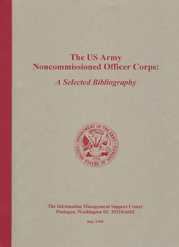 The bibliography includes materials pertaining to noncommissioned officers from ancient times to the late 20th century.