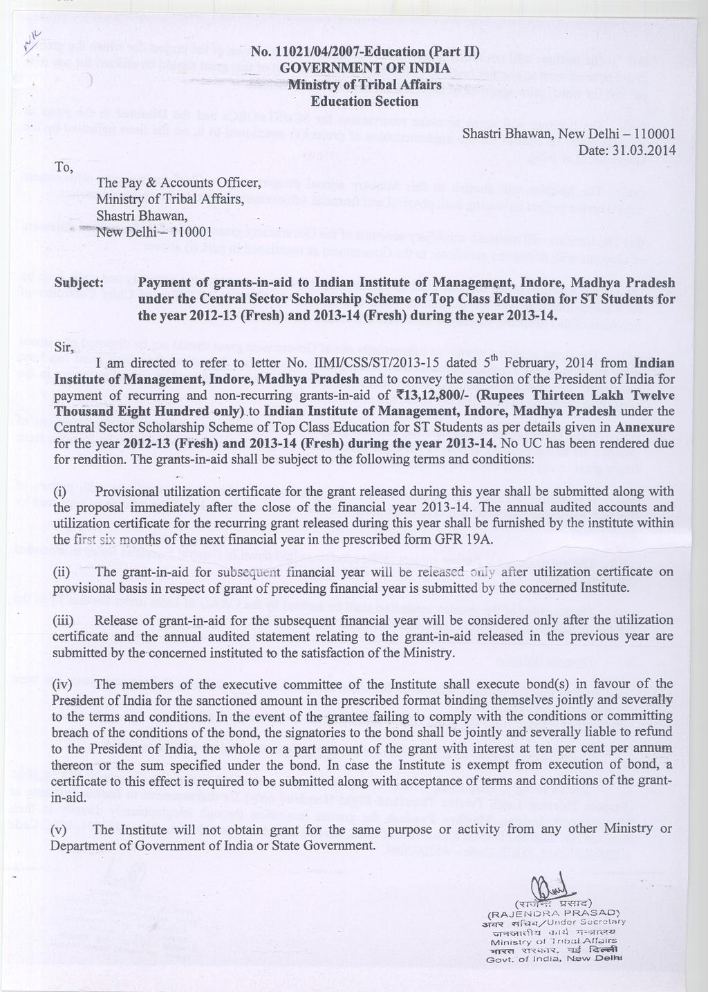 - No. 1l021104/2007-Education (Part II) GOVERNMENT OF INDIA Ministry of Tribal Affairs Education Section To, The Pay & Accounts Officer, Ministry of Tribal Affairs, Shastri Bhawan,.