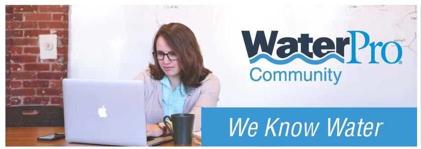 WaterPro Online Community What it is: Collaborative interactive website Provide