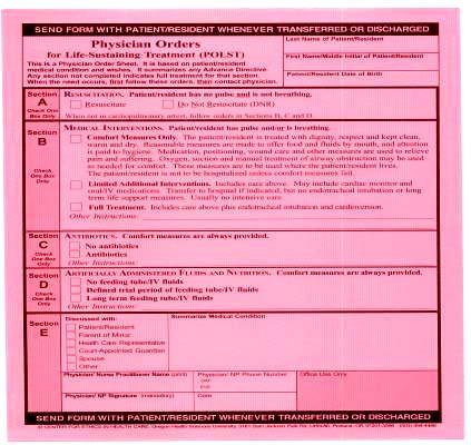 POLST in Oregon Physician Orders for Life- Sustaining Treatment (POLST) Bright pink medical order form for