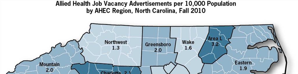 Relatively High Vacancies in Area L and South East AHECs Sources: NC Health
