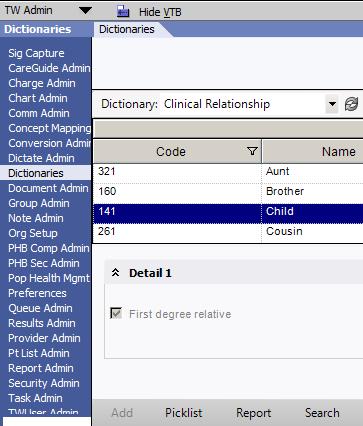 2. Ensure the family member pick list created in Clinical Relatinship dictinary includes first-degree relatives.