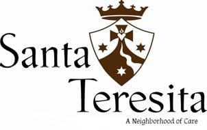 Dear Prospective Resident: We thank you for choosing Santa Teresita s Assisted Living as your choice of residence and care.