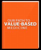 Strategy for Value Transformation Goal Improve value for patients Improve outcomes without raising costs Lowering costs without