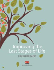 Improving Last Stages of Life Project All consultation materials are online http:// Public consultations launched in June 2017 and continue through November 2017 Public consultations are driven by