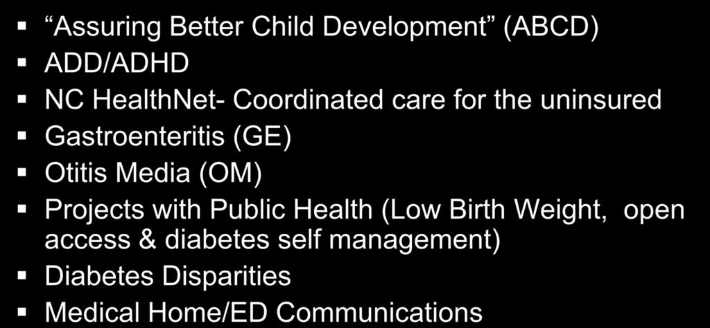 Gastroenteritis (GE) Otitis Media (OM) Projects with Public Health (Low Birth