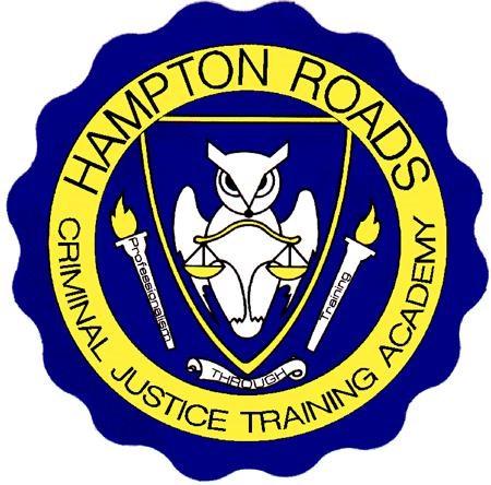 HRCJTA The mission of the Hampton Roads Criminal Justice Training Academy is to furnish the highest achievable level of professional criminal justice training and other related services to our