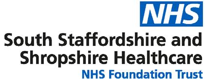 Page 14 South Staffordshire and Shropshire Healthcare NHS Foundation Trust aims to make a positive difference to the wellbeing of all those who use our mental health, learning disability, children s