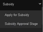 Click to Track Subsidy Application Action Steps Shall Be Indicated Here Figure 54: Track Subsidy Application Stages 3.