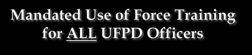 Police Academy Training 180 hours UFPD Training for New