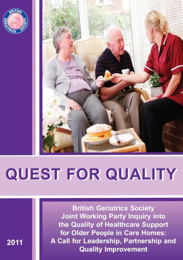 Quest for Quality An inquiry into the quality of healthcare support for older