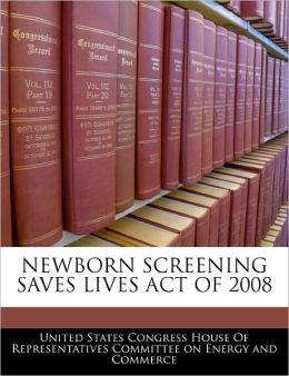 Background Newborn Screening Saves Lives Act of 2008 o Directs CDC with HRSA and State Agencies to develop a national NBS contingency plan for use by a state, region, or consortia of states in the